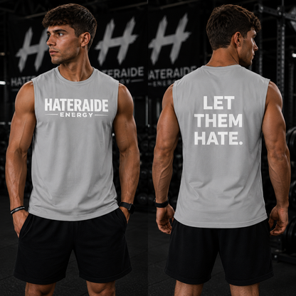 Let Them Hate - Men's Sleeveless