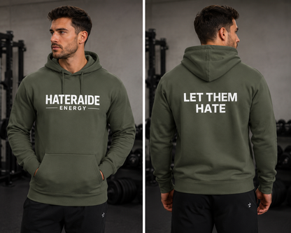 Let Them Hate - Hoodie